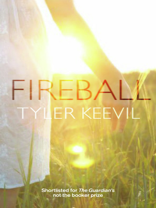 Title details for Fireball by Tyler Keevil - Available